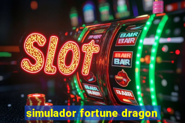 simulador fortune dragon